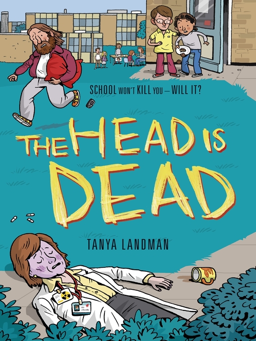 Title details for The Head Is Dead by Tanya Landman - Available